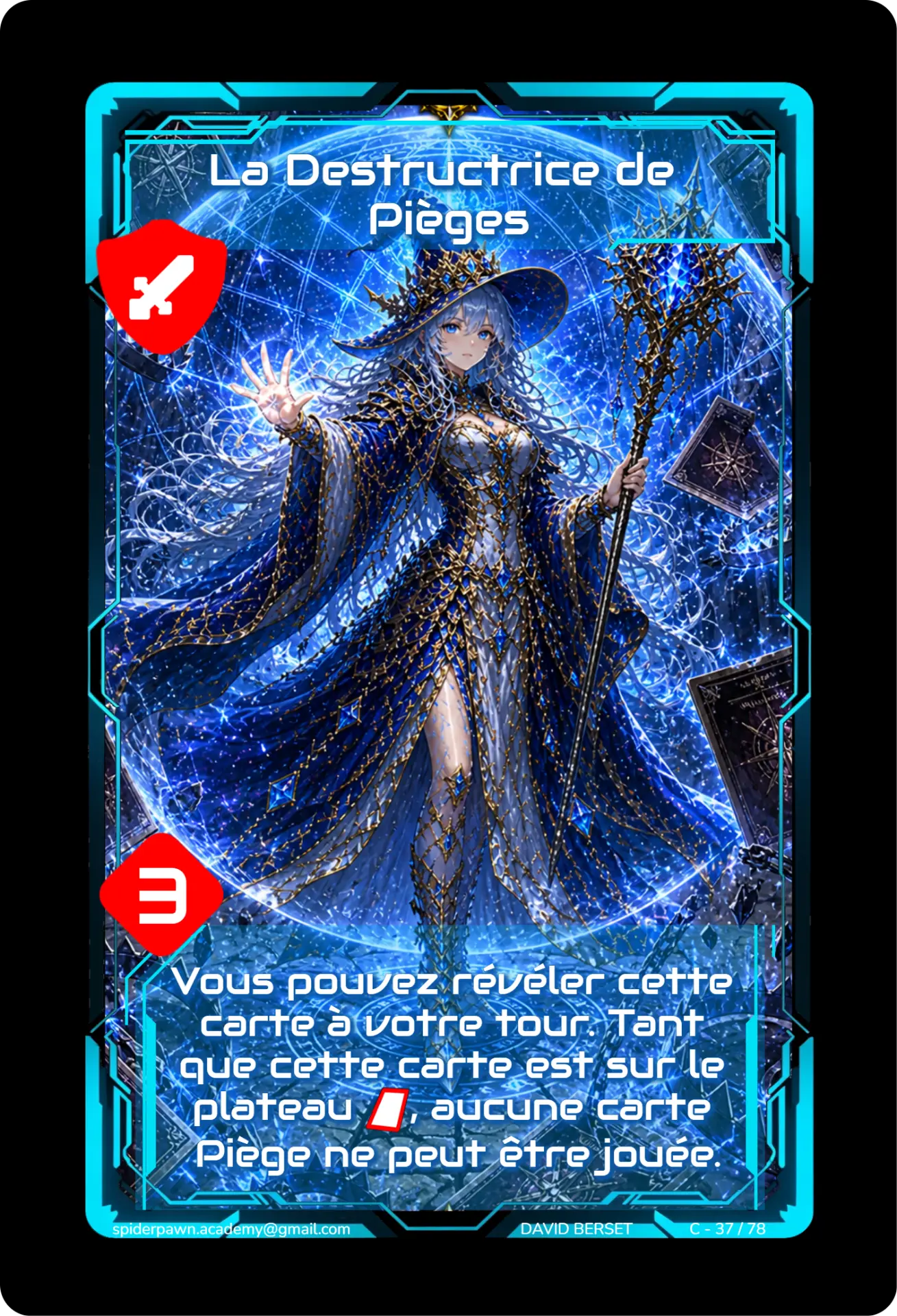 La Destructrice de Pièges